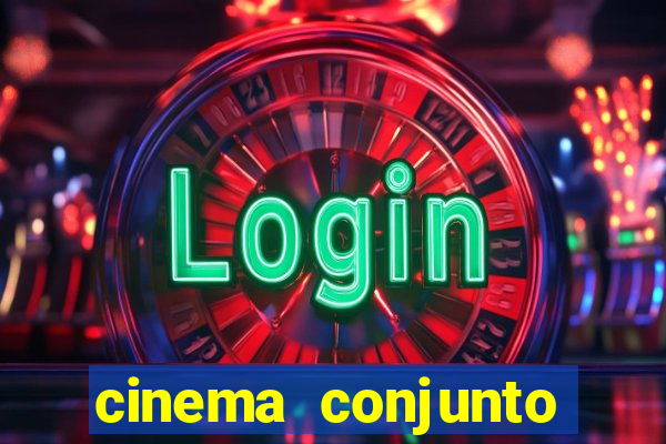 cinema conjunto nacional brasilia